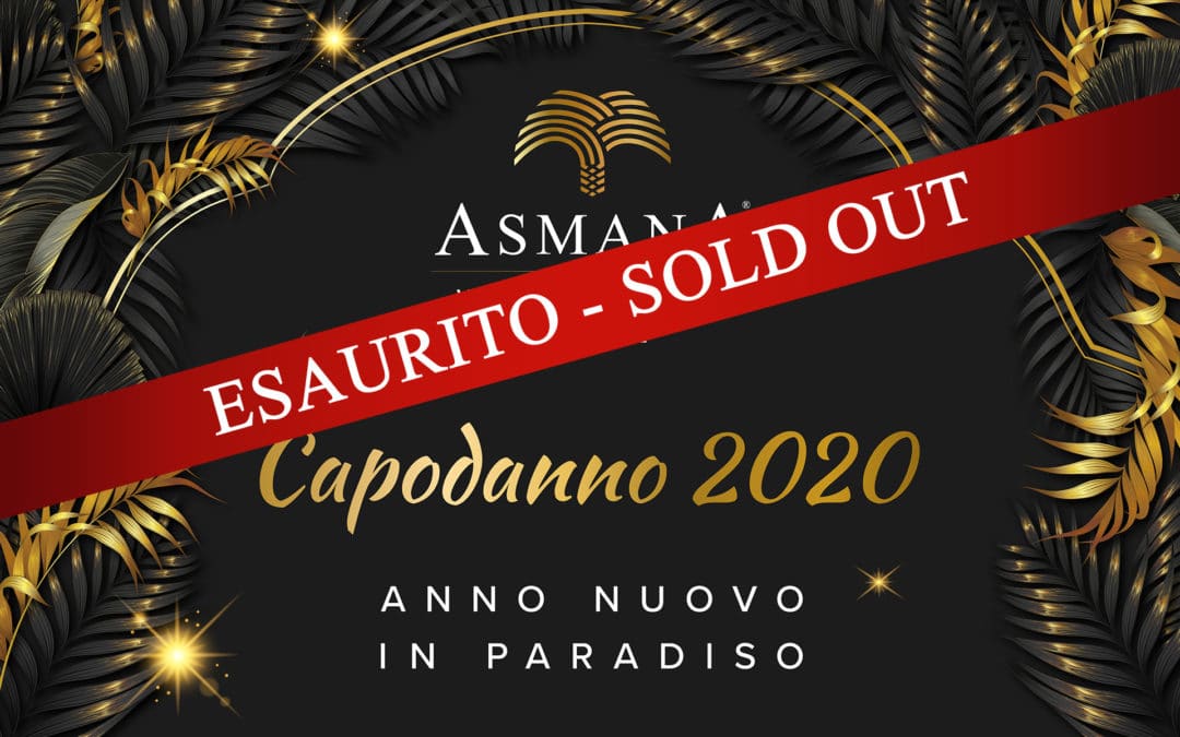 Asmana Capodanno 2020 esaurito